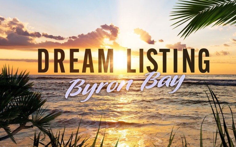Dream Listing Byron Bay