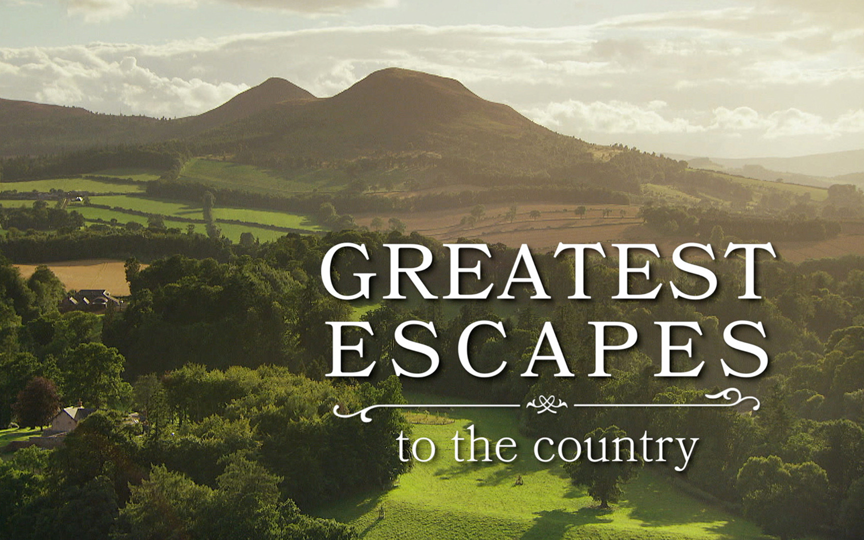 Greatest Escapes to the Country