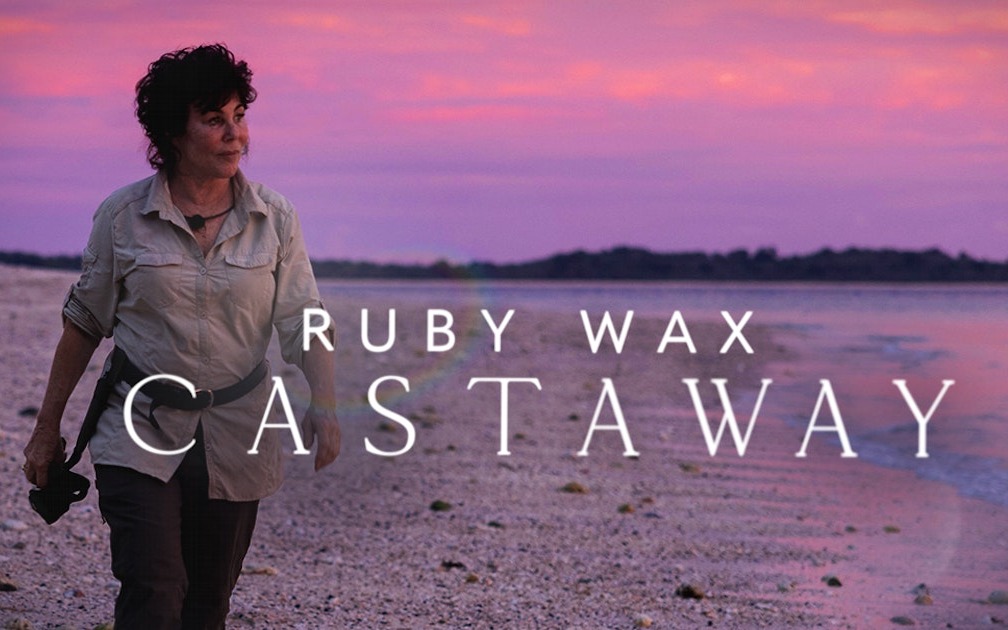 Ruby Wax: Castaway