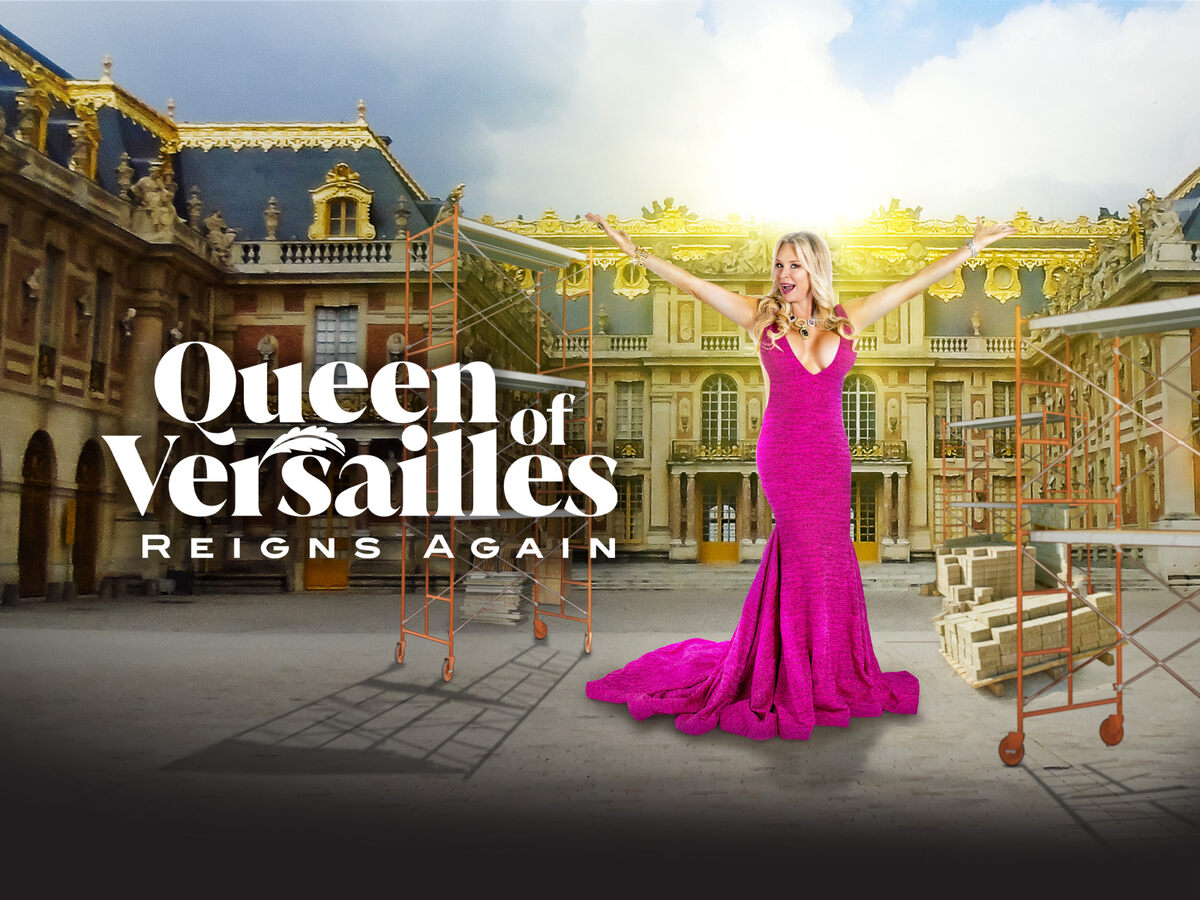 Queen of Versailles Reigns Again