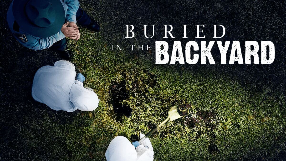 Buried in the Backyard