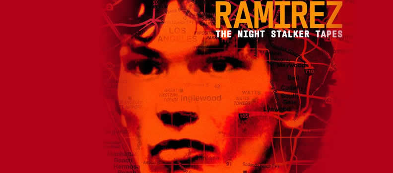 Richard Ramirez: The Night Stalker Tapes