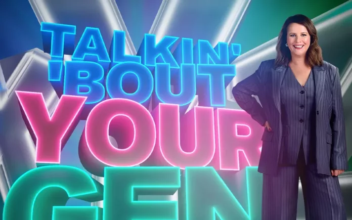 Talkin' 'Bout Your Gen