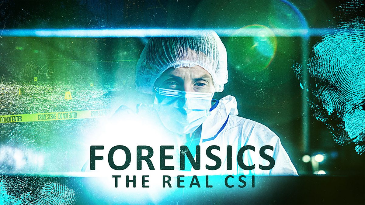 Forensics The Real CSI