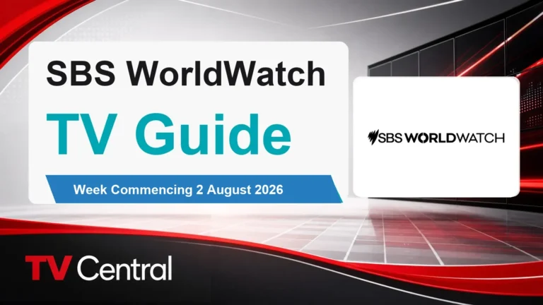 SBS World Watch TV Guide: Week Commencing 2 August 2026