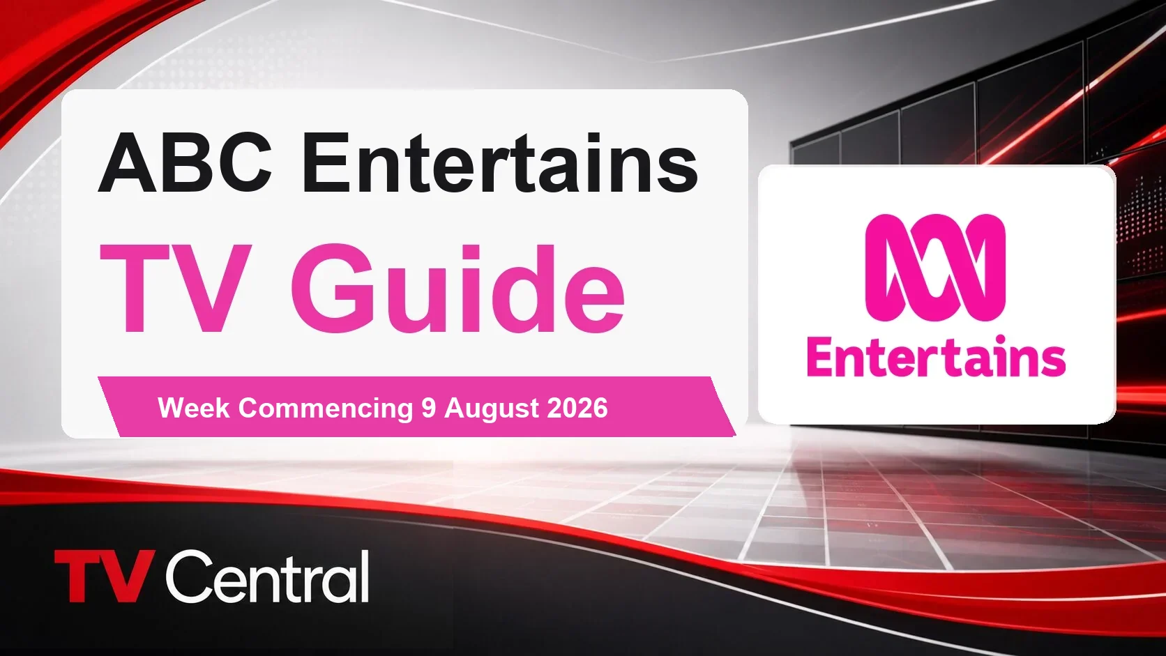 ABC Entertains TV Guide: Week Commencing 9 August 2026
