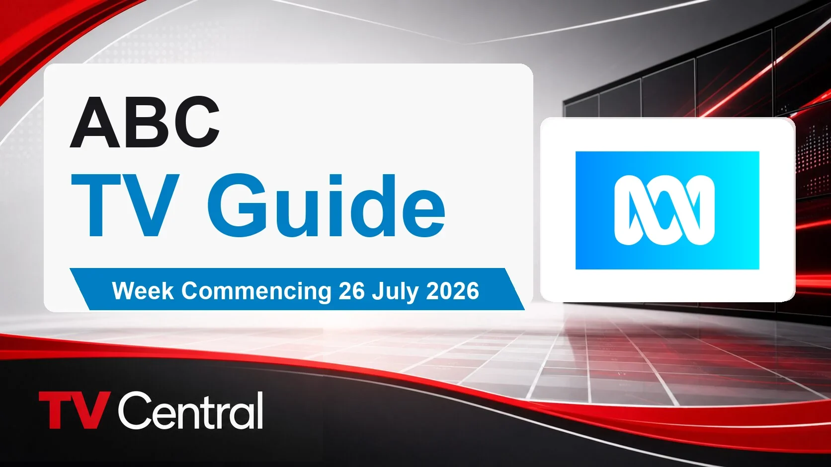 ABC TV Guide: Week Commencing 26 July 2026