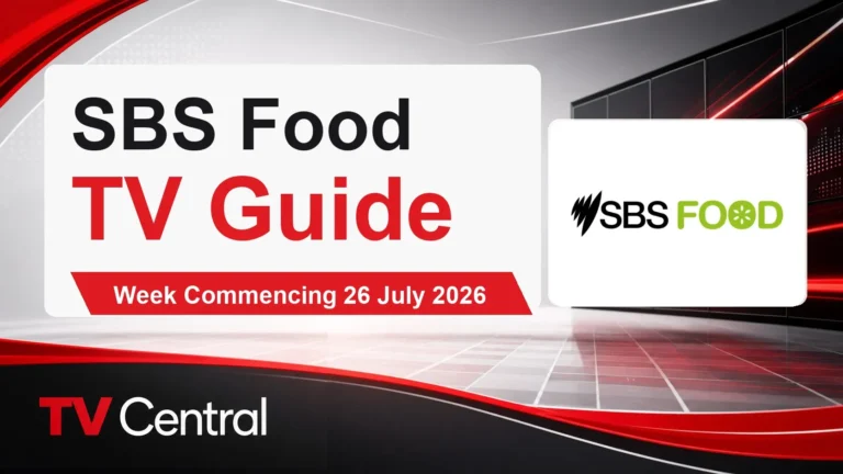 SBS Food TV Guide: Week Commencing 26 July 2026