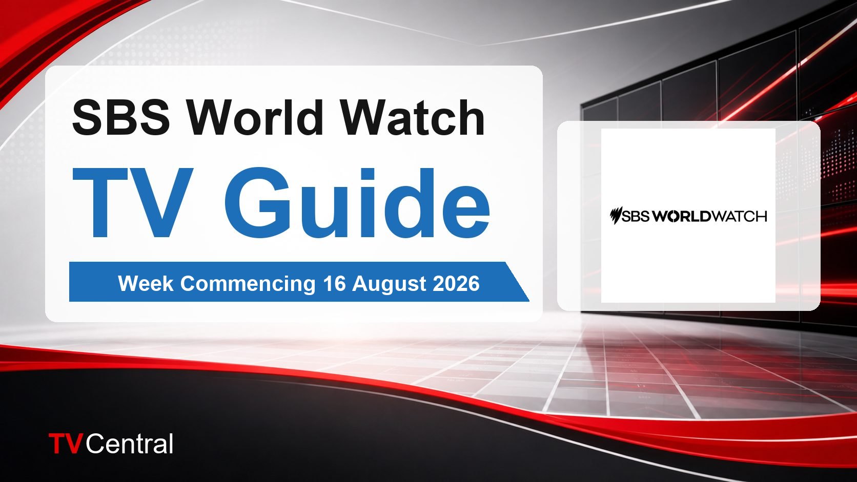 SBS World Watch TV Guide: Week Commencing 16 August 2026