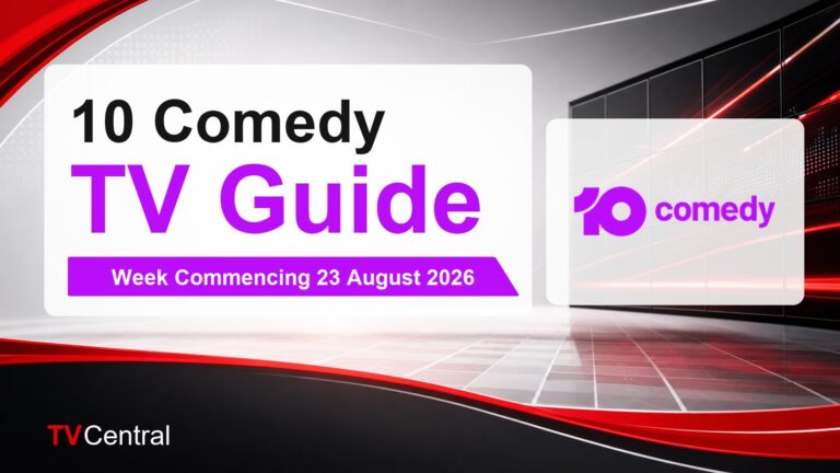 10 Comedy TV Guide: Week Commencing 23 August 2026