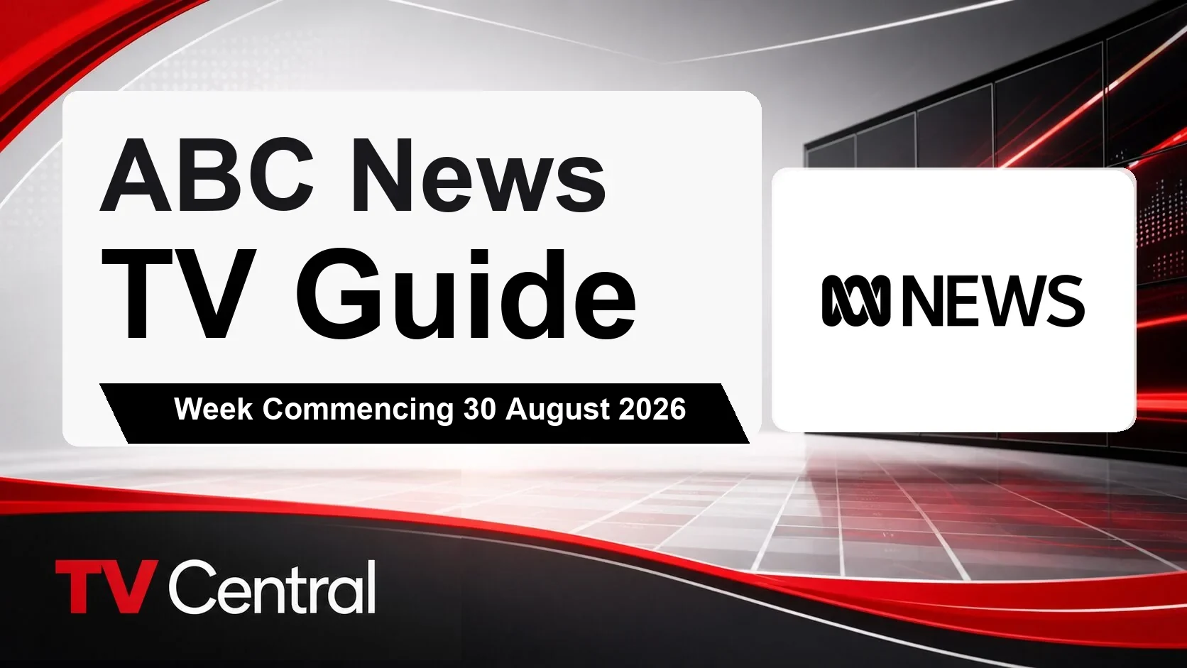 ABC News TV Guide: Week Commencing 30 August 2026
