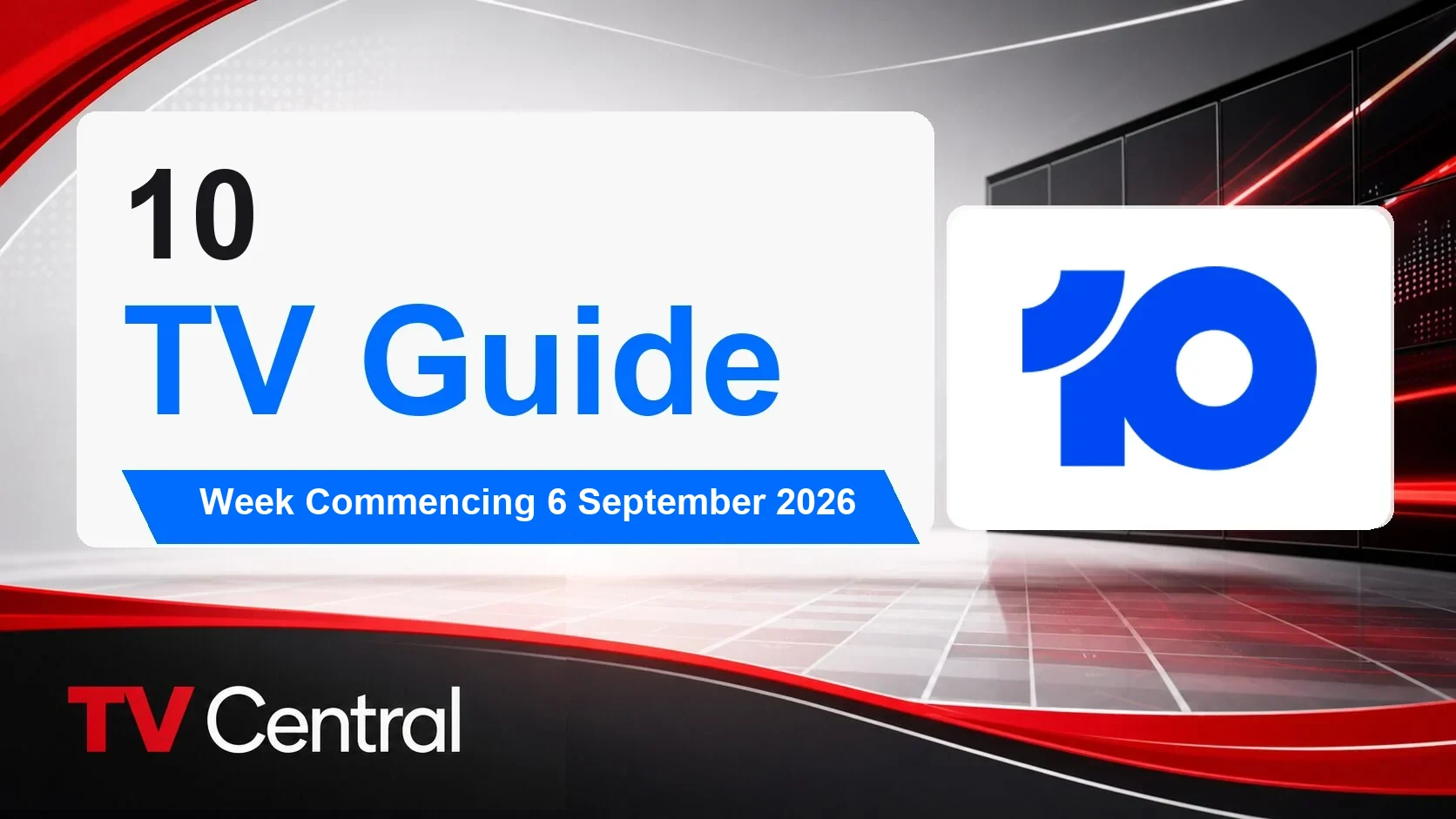 10 TV Guide: Week Commencing 6 September 2026