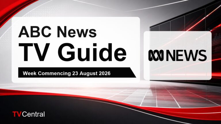ABC News TV Guide: Week Commencing 23 August 2026