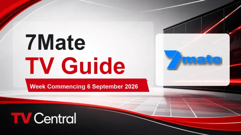 7mate TV Guide: Week Commencing 6 September 2026