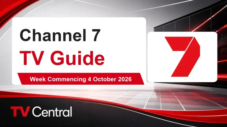 Channel 7 TV Guide featured image for week commencing 4 October 2026
