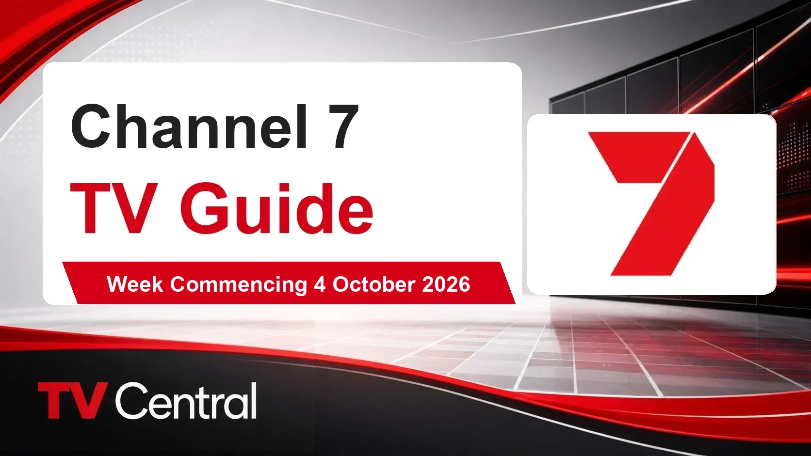 Channel 7 TV Guide featured image for week commencing 4 October 2026