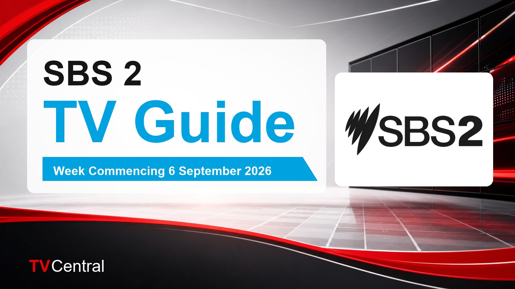 SBS 2 TV Guide: Week Commencing 6 September 2026