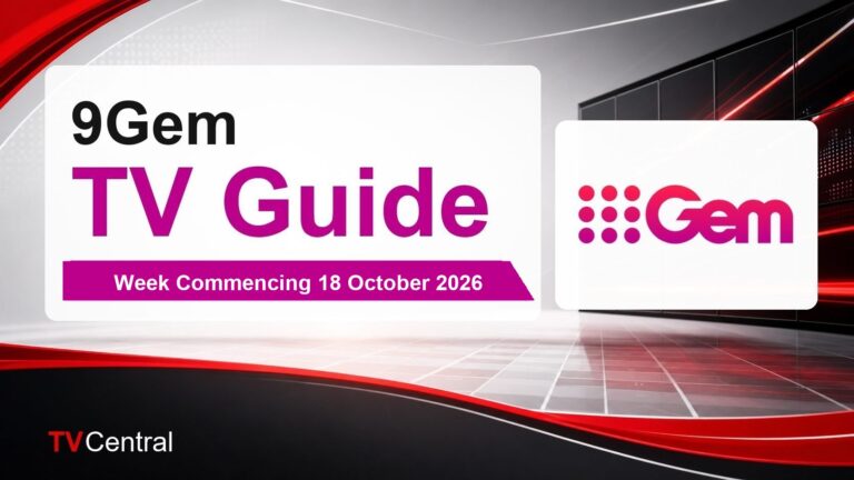 9Gem TV Guide: Week Commencing 18 October 2026